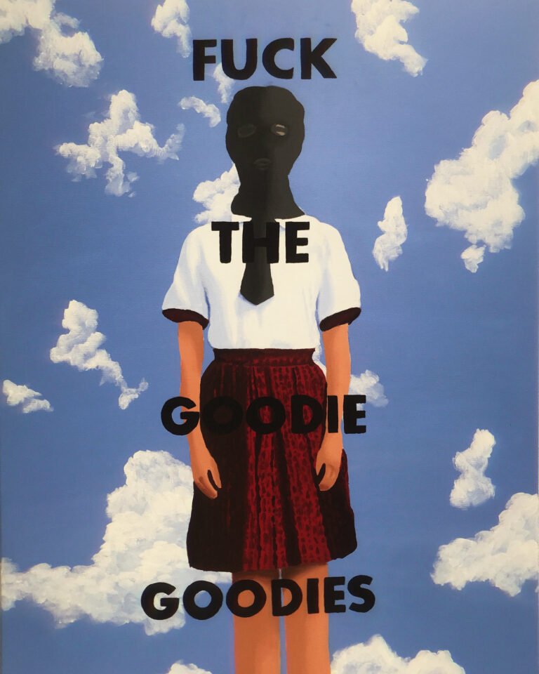 FUCK THE GOODIE GOODIE